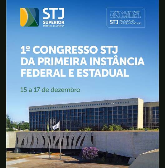 STJ fará Congresso da Primeira Instância Federal e Estadual