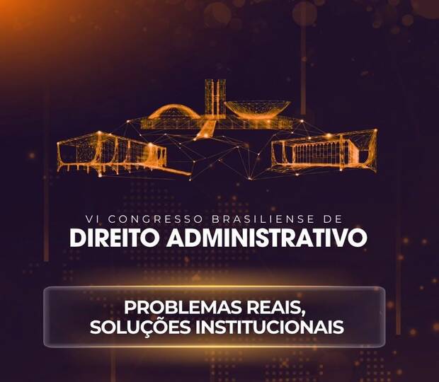 Sexta edição do Congresso Brasiliense de Direito Administrativo acontece em junho